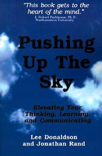 pushing up the sky,elevating your thinking, learning and communicating