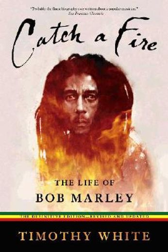 catch a fire,the life of bob marley (en Inglés)