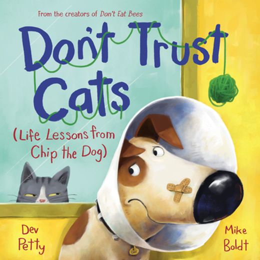 Don't Trust Cats: Life Lessons From Chip the dog (in English)