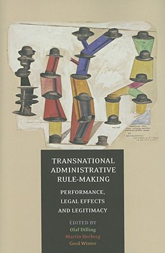 transnational administrative rule-making,performance, legal effects, and legitimacy