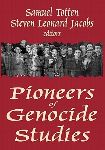 pioneers of genocide studies