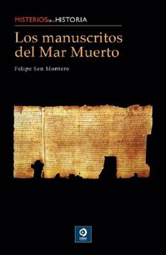 los manuscritos del mar muerto/ the manuscripts of the dead sea,la comunidad de qumran y sus escritos