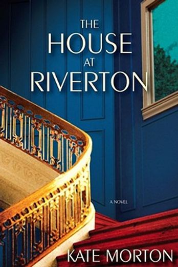 the house at riverton,a novel