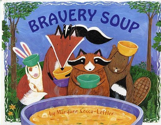 bravery soup (en Inglés)