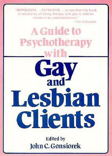 a guide to psychotherapy with gay and lesbian clients