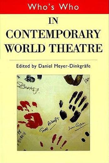 who´s who in contemporary world theatre