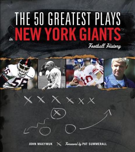 The 50 Greatest Plays in New York Giants Football History (en Inglés)