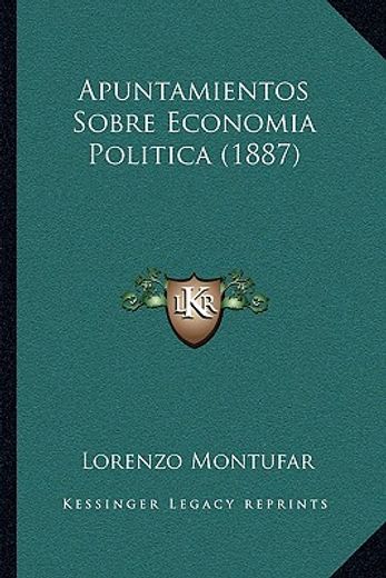 apuntamientos sobre economia politica (1887)