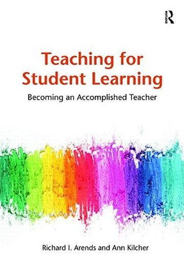 teaching for student learning,becoming an accomplished teacher