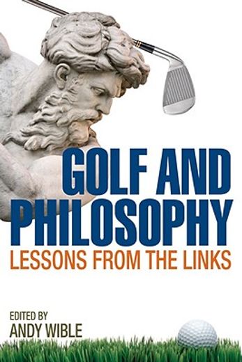 golf and philosophy,lessons from the links