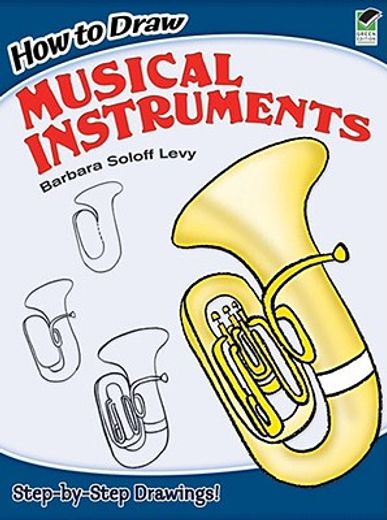 how to draw musical instruments,green edition (in English)