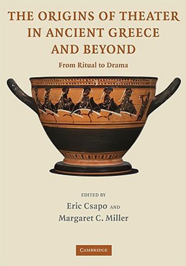 the origins of theater in ancient greece and beyond,from ritual to drama (en Inglés)