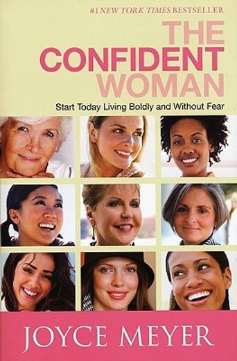 the confident woman,start today living boldly and without fear