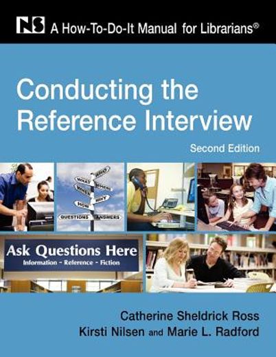 conducting the reference interview,a how-to-do-it manual for librarians