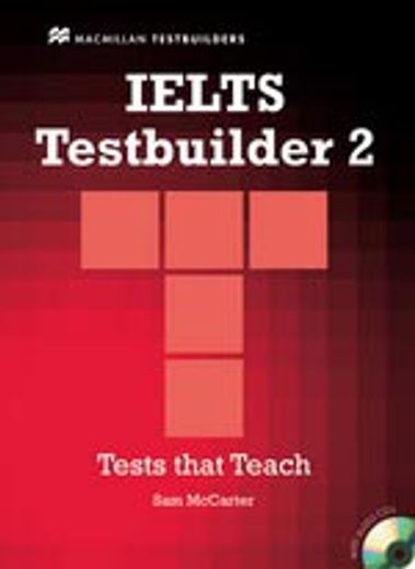 Ielts Testbuilder 2 Tests pk: Student's Book and Audio cd (Macmillan Testbuilders) (en Inglés)