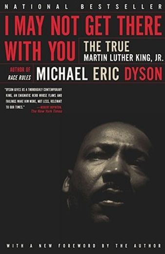 i may not get there with you,the true martin luther king, jr (in English)