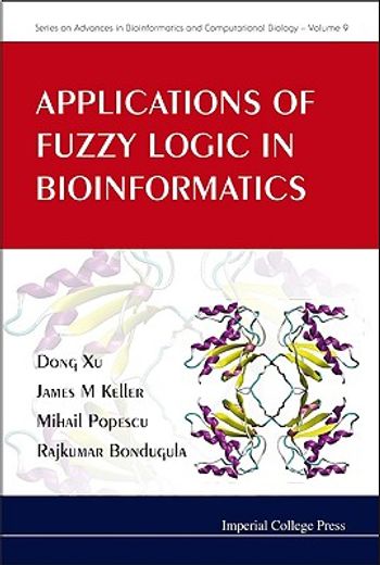 Applications of Fuzzy Logic in Bioinformatics (en Inglés)