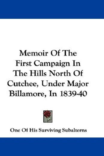 memoir of the first campaign in the hill