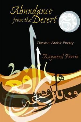 abundance from the desert,classical arabic poetry