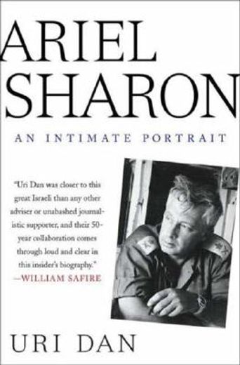 ariel sharon,an intimate portrait