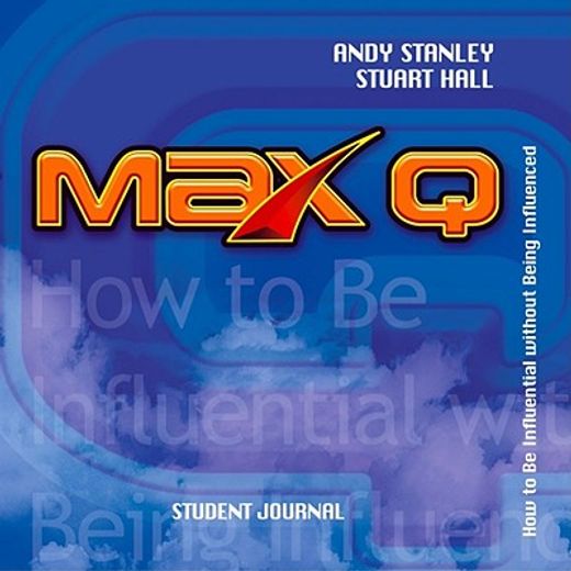 max q,how to be influential without being influenced : student journal