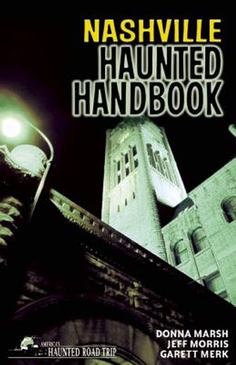 nashville haunted handbook (en Inglés)
