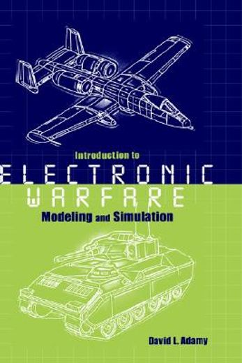 introduction to electronic warfare modeling and simulation (en Inglés)