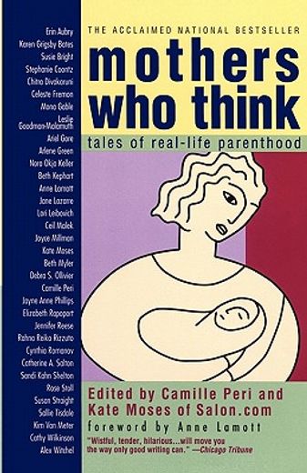 mothers who think,tales of real-life parenthood (en Inglés)