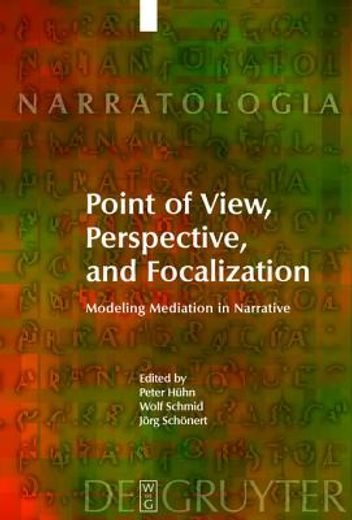 point of view, perspective, and focalization,modeling mediation in narrative