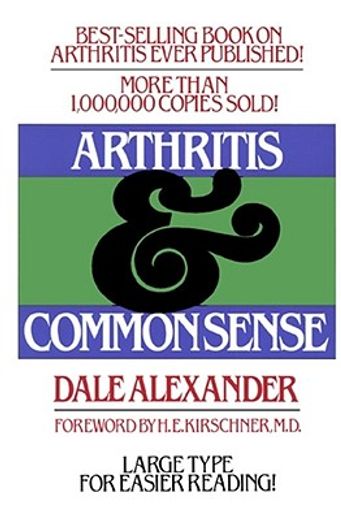 arthritis and common sense (en Inglés)