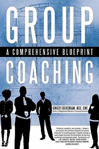 group coaching,a comprehensive blueprint (en Inglés)