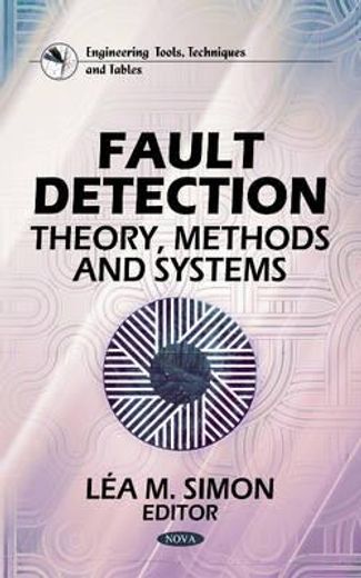 fault detection,theory, methods and systems