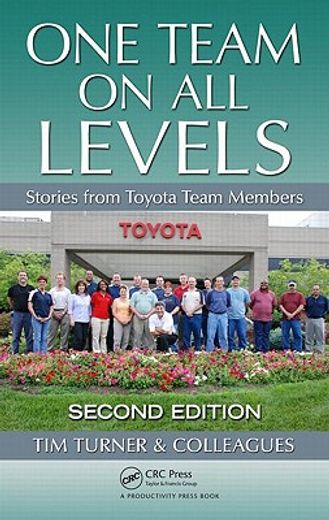 One Team on All Levels: Stories from Toyota Team Members (en Inglés)