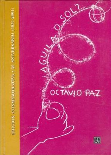 ¿aguila o sol?(ed.conmemorativa 50 aniversario) (Tezontle) (in Spanish)