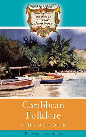 caribbean folklore,a handbook