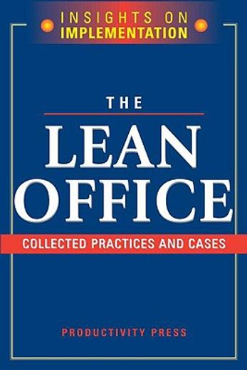 the lean office,collected practices & cases