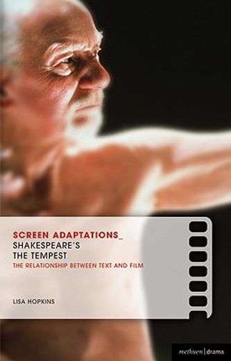 shakespeare´s the tempest,the relationship between text and film