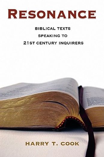 resonance,biblical texts speaking to 21st-century inquirers