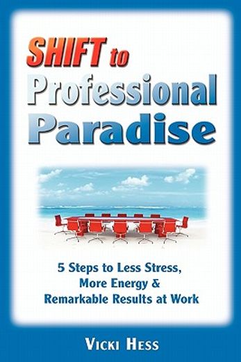 shift to professional paradise