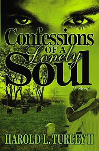 confessions of a lonely soul