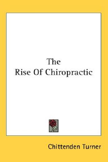 the rise of chiropractic