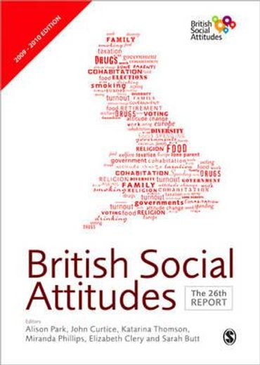 British Social Attitudes: The 26th Report (en Inglés)