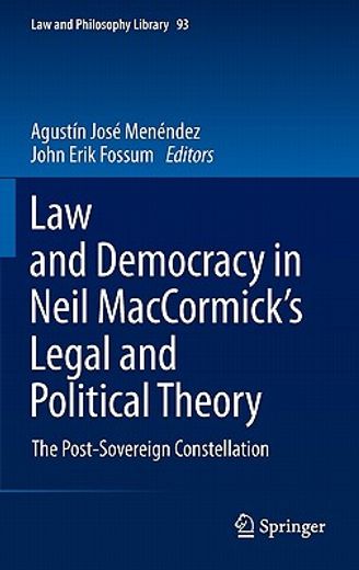 law and democracy in neil maccormick`s legal and political theory,the post-sovereign constellation