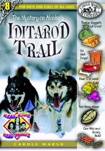 the mystery on alaska´s iditarod trail (en Inglés)