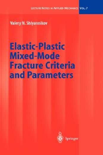 elastic-plastic mixed-mode fracture criteria and parameters
