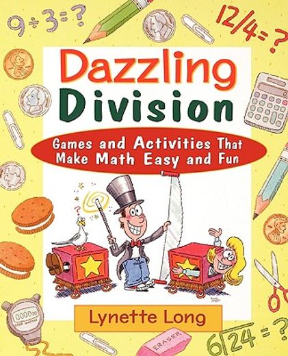 dazzling division,games and activities that make math easy and fun (en Inglés)