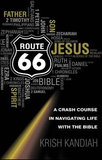 route 66,a crash course in navigating life with the bible