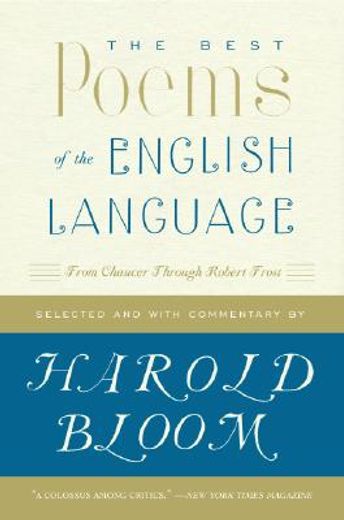 the best poems of the english language,from chaucer through robert frost