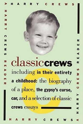 classic crews,a harry crews reader