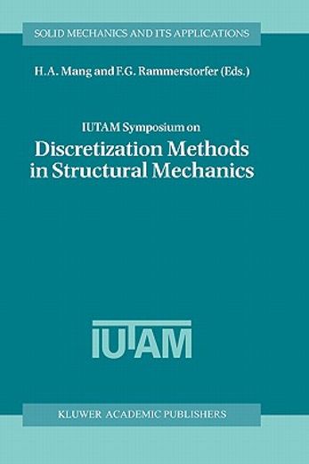 iutam symposium on discretization methods in structural mechanics (en Inglés)